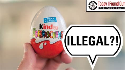 are kinder eggs banned in usa